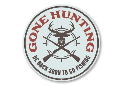 Gone Hunting Personalized Aluminum Cabin Sign – Custom Metal Wall Decor for Man Cave, Game Room, Cabin & Garage – Made in the USA, Pre-Drilled for Easy Mounting
