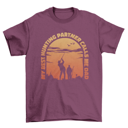 My Best Hunting Partner Calls Me Dad T-Shirt – Funny Father & Son Hunting Quote Graphic Tee for Dads, Hunters & Outdoor Enthusiasts