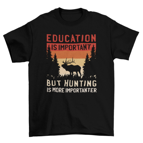 Hunting Is More Importanter Funny Hunting T-Shirt – Moose Silhouette Retro Sunset Graphic Tee for Hunters, Outdoorsmen & Wildlife Enthusiasts