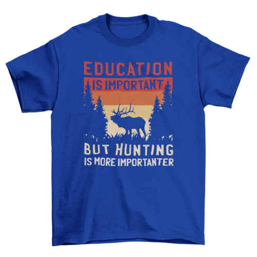 Hunting Is More Importanter Funny Hunting T-Shirt – Moose Silhouette Retro Sunset Graphic Tee for Hunters, Outdoorsmen & Wildlife Enthusiasts